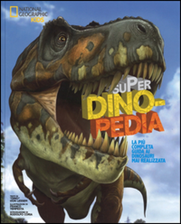 Super dinopedia - Librerie.coop Super dinopedia - Librerie.coop