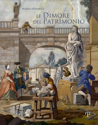 Le dimore del patrimonio. Opere delle gallerie fiorentine in deposito esterno a sedi di rappresentanza e luoghi di culto - Vol. 1-2 - Librerie.coop Le dimore del patrimonio. Opere delle gallerie fiorentine in deposito esterno a sedi di rappresentanza e luoghi di culto - Vol. 1-2 - Librerie.coop