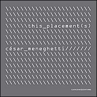 This Placement(s). Selezione di opere audiovisive e nuove ricerche 2001-2012. Ediz. italiana, inglese e portoghese - Librerie.coop This Placement(s). Selezione di opere audiovisive e nuove ricerche 2001-2012. Ediz. italiana, inglese e portoghese - Librerie.coop