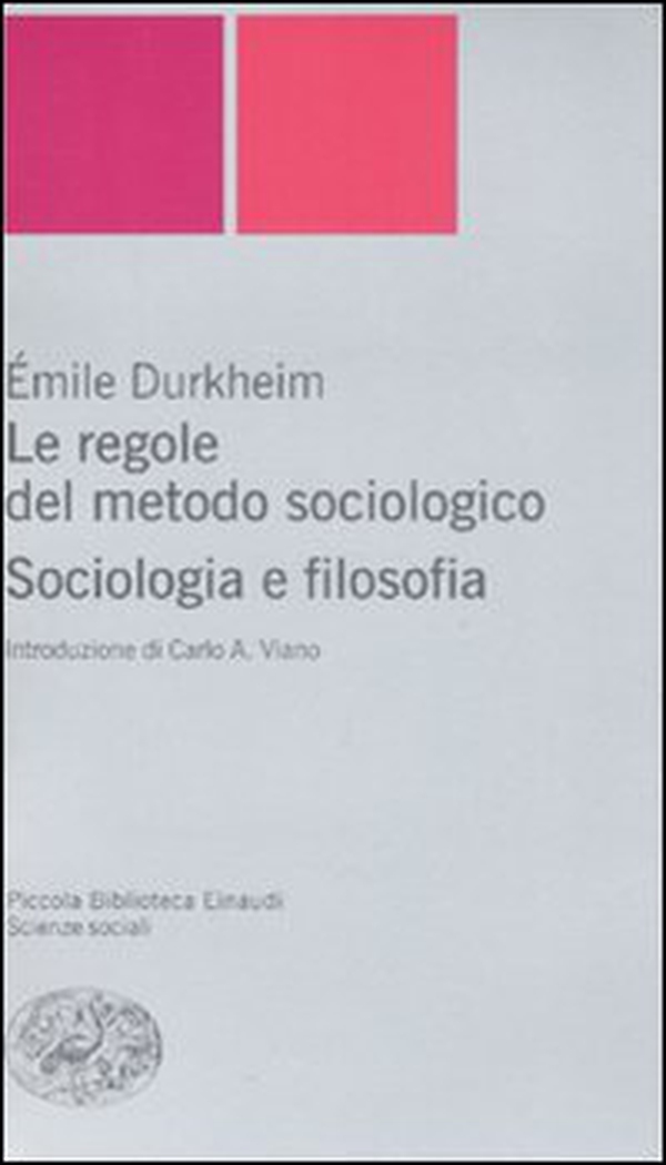 Le regole del metodo sociologico. Sociologia e filosofia - Librerie.coop Le regole del metodo sociologico. Sociologia e filosofia - Librerie.coop