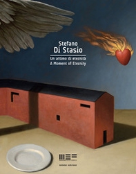 Stefano Di Stasio. Un attimo di eternità-A moment of eternity - Librerie.coop