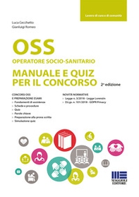 OSS Operatore socio-sanitario. Manuale e quiz per il concorso - Librerie.coop OSS Operatore socio-sanitario. Manuale e quiz per il concorso - Librerie.coop