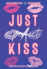 Just a (perfect) kiss - Librerie.coop
