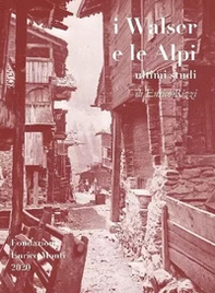 I Walser e le Alpi - Librerie.coop