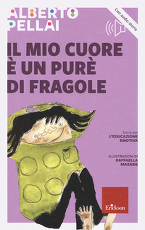 Il mio cuore è un purè di fragole - Librerie.coop Il mio cuore è un purè di fragole - Librerie.coop