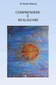 Comprendere è realizzare - Librerie.coop