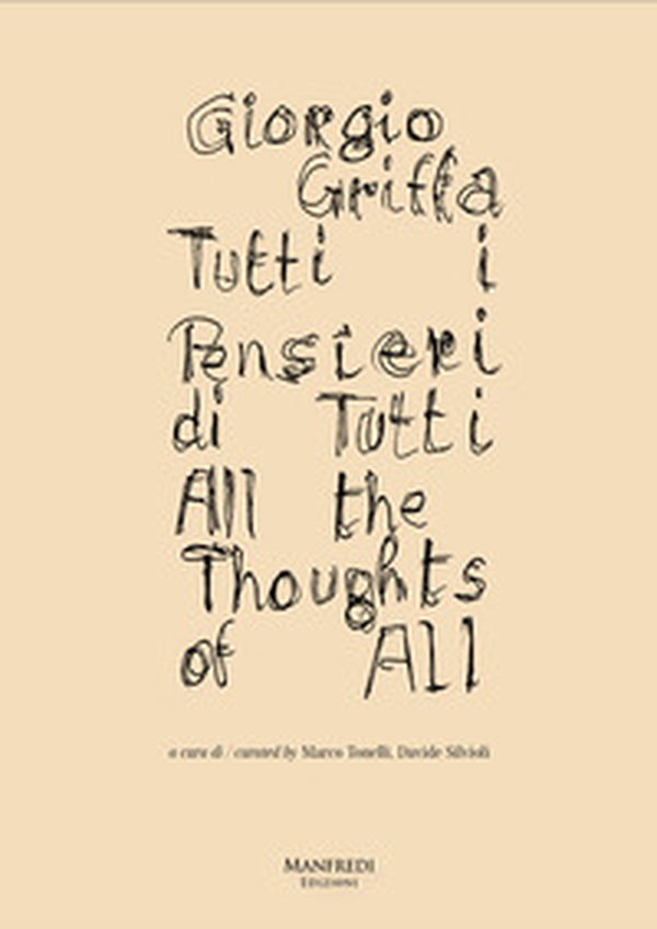 Giorgio Griffa. Tutti i pensieri di tutti-Giorgio Griffa. All the thoughts of all - Librerie.coop Giorgio Griffa. Tutti i pensieri di tutti-Giorgio Griffa. All the thoughts of all - Librerie.coop
