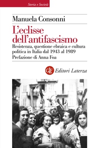 L'eclisse dell'antifascismo - Librerie.coop L'eclisse dell'antifascismo - Librerie.coop