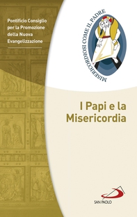 I Papi e la Misericordia - Librerie.coop I Papi e la Misericordia - Librerie.coop