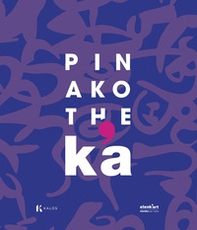 Pinakothek'a. Da Cagnaccio a Guttuso da Christo e Jeanne-Claude ad Arienti - Librerie.coop