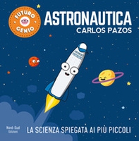 Astronautica - Librerie.coop Astronautica - Librerie.coop