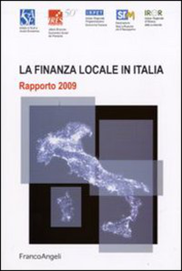 La finanza locale in Italia. Rapporto 2009 - Librerie.coop La finanza locale in Italia. Rapporto 2009 - Librerie.coop