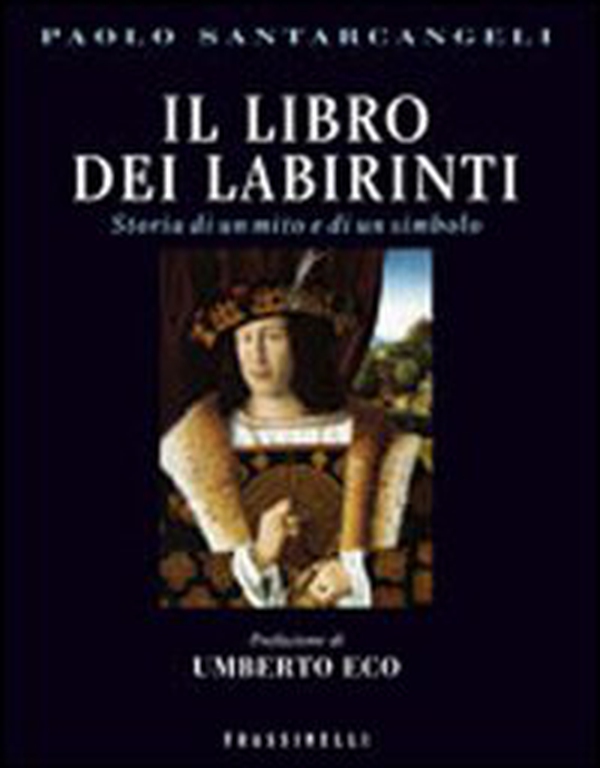 Il libro dei labirinti. Storia di un mito e di un simbolo - Librerie.coop Il libro dei labirinti. Storia di un mito e di un simbolo - Librerie.coop