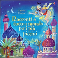 Racconti da tutto il mondo per i più piccini - Librerie.coop Racconti da tutto il mondo per i più piccini - Librerie.coop