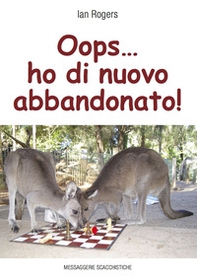 Oops... ho di nuovo abbandonato! - Librerie.coop