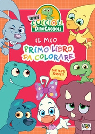 Mini Cuccioli e i DinoCuccioli. Il mio primo libro da colorare - Librerie.coop