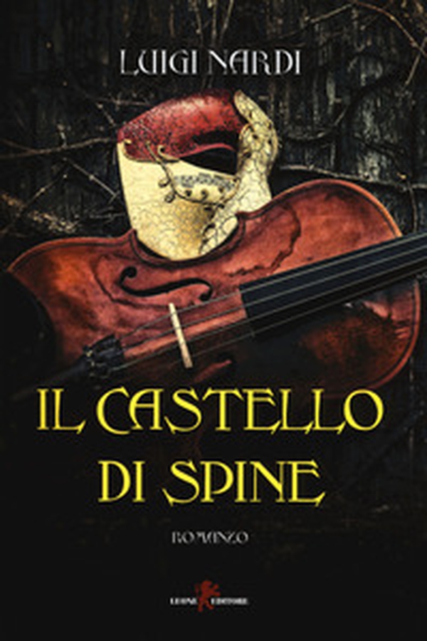 Il castello di spine - Librerie.coop Il castello di spine - Librerie.coop