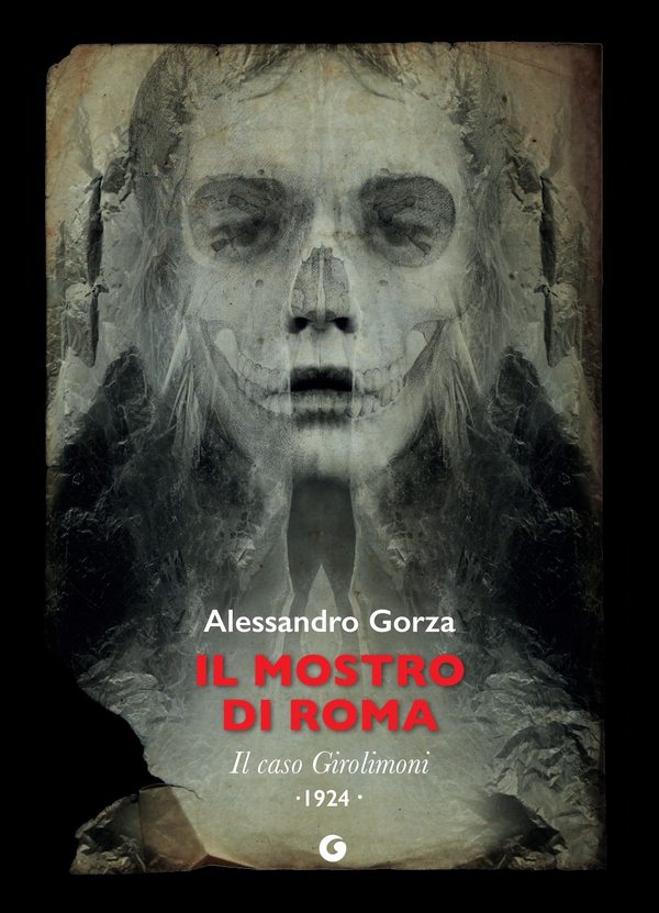 Il mostro di Roma - Librerie.coop Il mostro di Roma - Librerie.coop