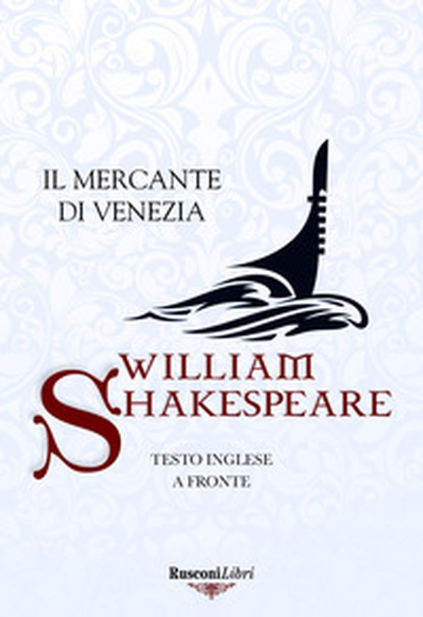 Il mercante di Venezia. Testo inglese a fronte - Librerie.coop Il mercante di Venezia. Testo inglese a fronte - Librerie.coop