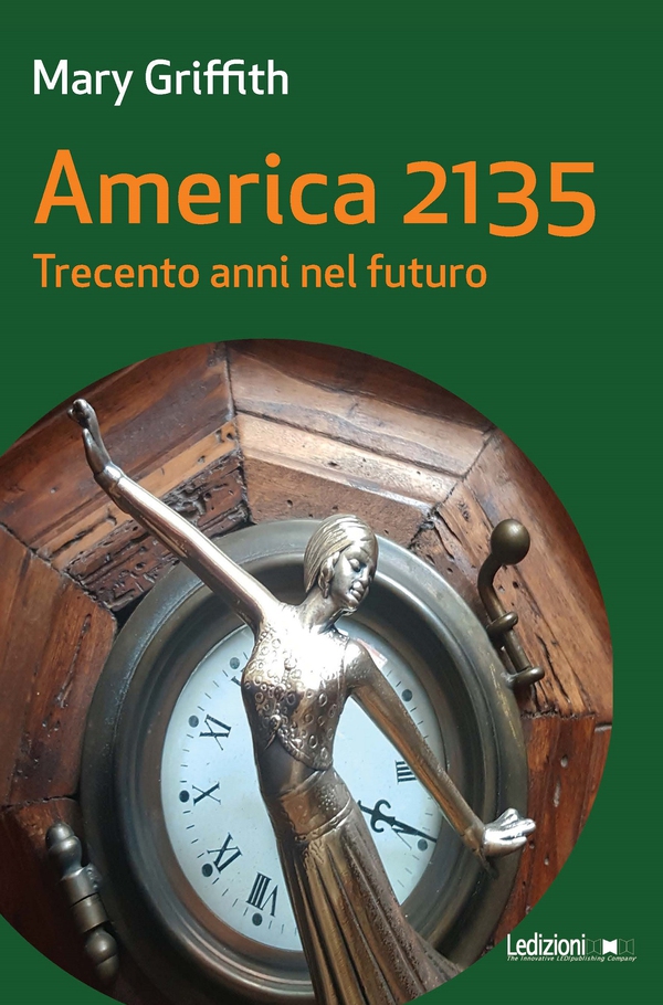 America 2135. Trecento anni nel futuro - Librerie.coop America 2135. Trecento anni nel futuro - Librerie.coop