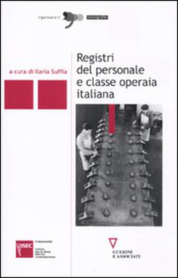 Registri del personale e classe operaia italiana - Librerie.coop Registri del personale e classe operaia italiana - Librerie.coop