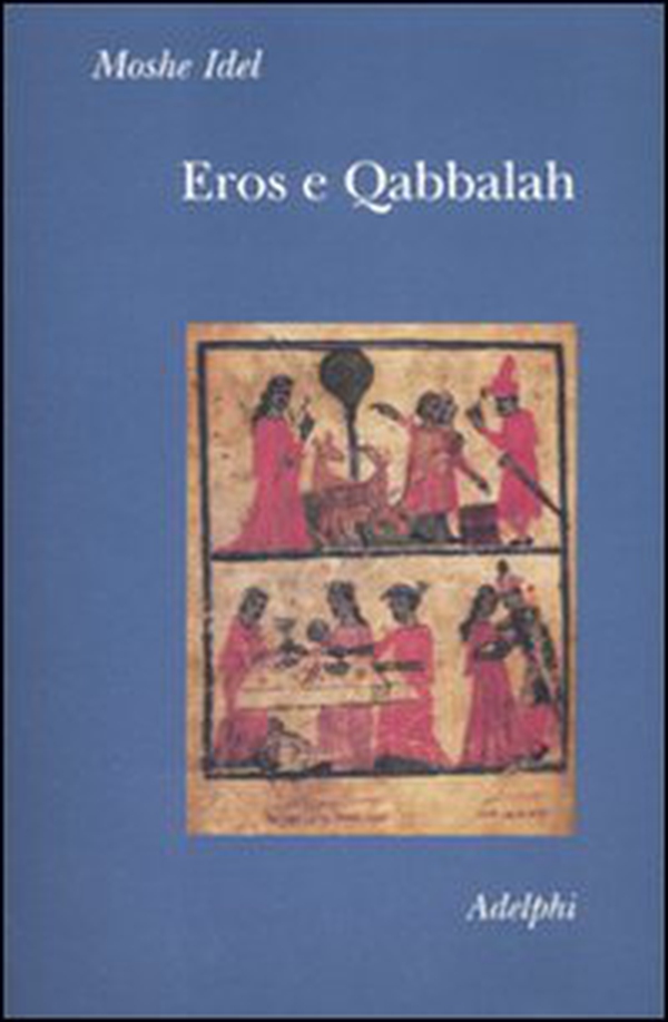 Eros e Qabbalah - Librerie.coop Eros e Qabbalah - Librerie.coop