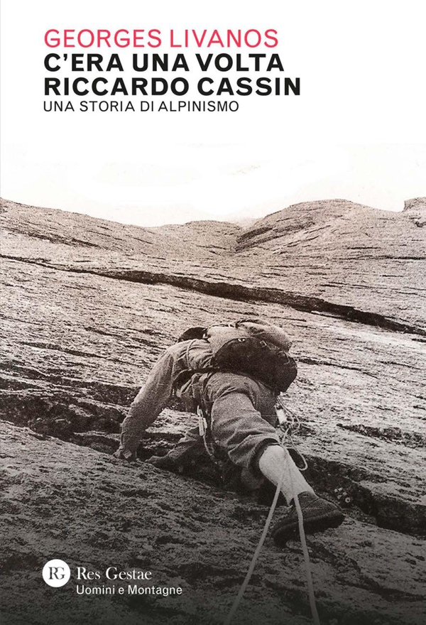 C'era una volta Riccardo Cassin - Librerie.coop