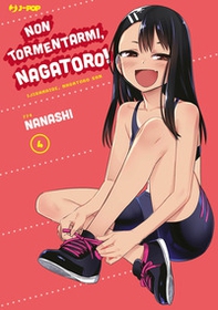 Non tormentarmi, Nagatoro! - Vol. 4 - Librerie.coop