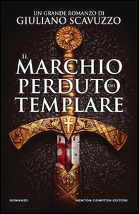Il marchio perduto del templare - Librerie.coop Il marchio perduto del templare - Librerie.coop