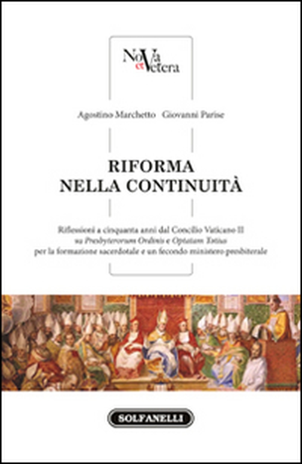 Riforma nella continuità. Riflessioni a cinquanta anni dal Concilio Vaticano II - Librerie.coop Riforma nella continuità. Riflessioni a cinquanta anni dal Concilio Vaticano II - Librerie.coop