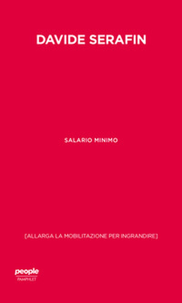 Salario minimo. (Allarga la mobilitazione per ingrandire) - Librerie.coop Salario minimo. (Allarga la mobilitazione per ingrandire) - Librerie.coop