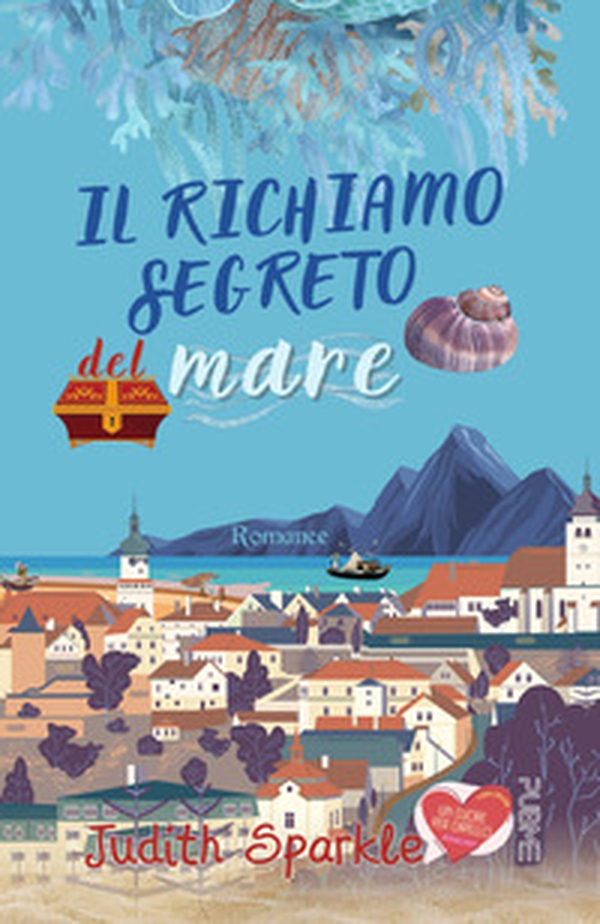 Il richiamo segreto del mare - Librerie.coop Il richiamo segreto del mare - Librerie.coop