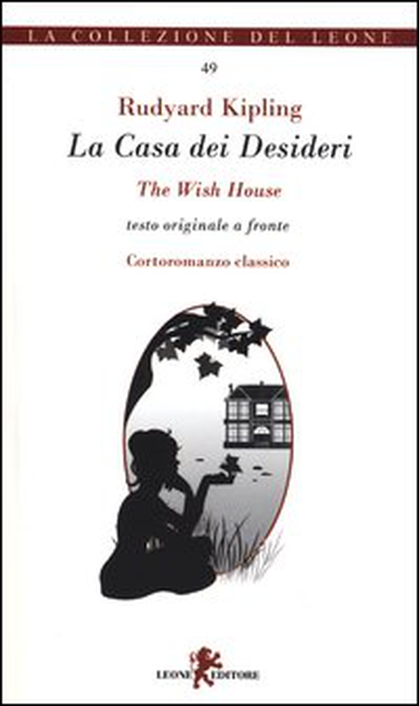 La casa dei desideri. Testo originale a fronte - Librerie.coop La casa dei desideri. Testo originale a fronte - Librerie.coop