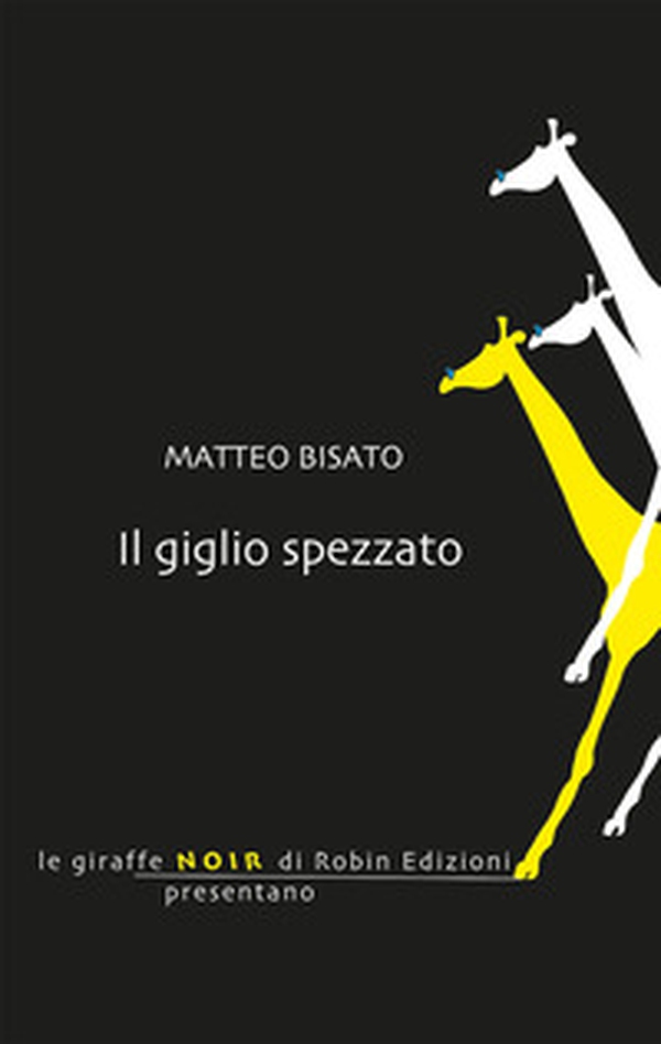 Il giglio spezzato - Librerie.coop Il giglio spezzato - Librerie.coop