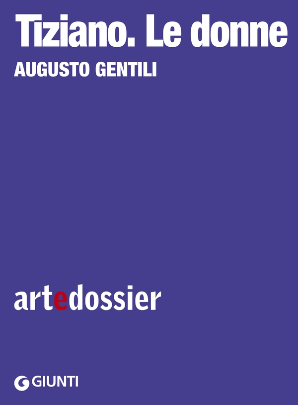 Tiziano. Le donne - Librerie.coop Tiziano. Le donne - Librerie.coop