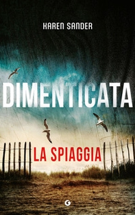 Dimenticata. La spiaggia - Vol. 3 - Librerie.coop