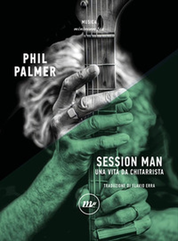 Session man. Una vita da chitarrista - Librerie.coop Session man. Una vita da chitarrista - Librerie.coop