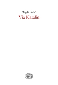 Via Katalin - Librerie.coop Via Katalin - Librerie.coop