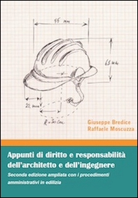 Appunti di diritto e responsabilità dell'architetto e dell'ingegnere - Librerie.coop