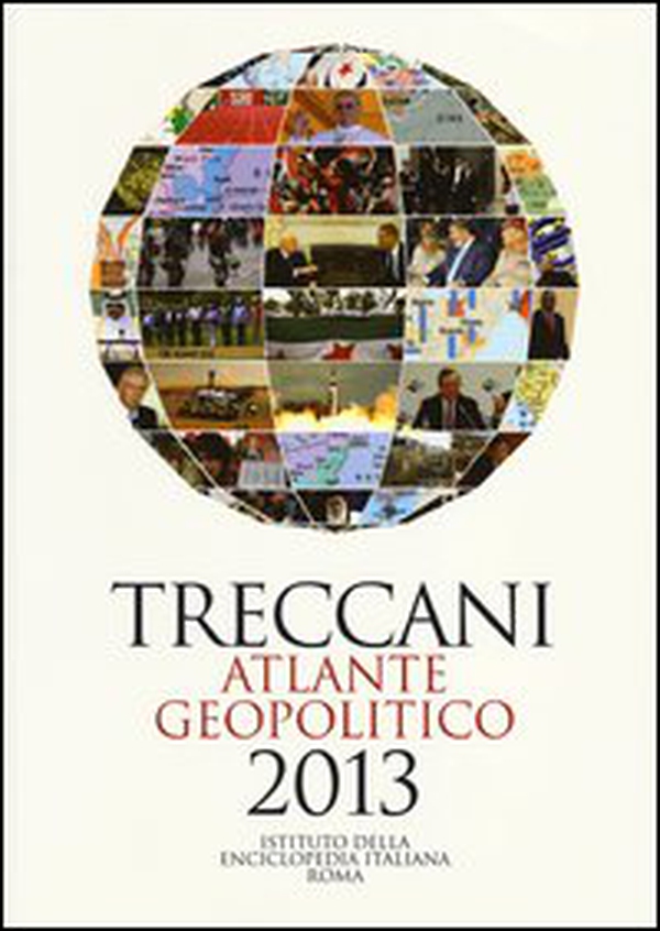 Treccani. Atlante geopolitico 2013 - Librerie.coop Treccani. Atlante geopolitico 2013 - Librerie.coop
