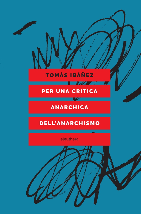 Per una critica anarchica dell'anarchismo - Librerie.coop Per una critica anarchica dell'anarchismo - Librerie.coop