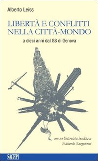 Libertà e conflitti nella città-mondo. A dieci anni dal G8 di Genova - Librerie.coop