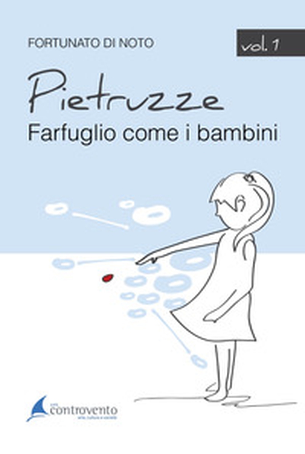Pietruzze - Vol. 1 - Librerie.coop Pietruzze - Vol. 1 - Librerie.coop