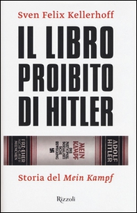Il libro proibito di Hitler. Storia del «Mein Kampf» - Librerie.coop