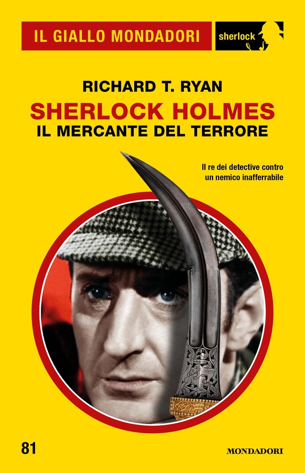 Sherlock Holmes. Il Mercante del Terrore (Il Giallo Mondadori Sherlock) - Librerie.coop Sherlock Holmes. Il Mercante del Terrore (Il Giallo Mondadori Sherlock) - Librerie.coop