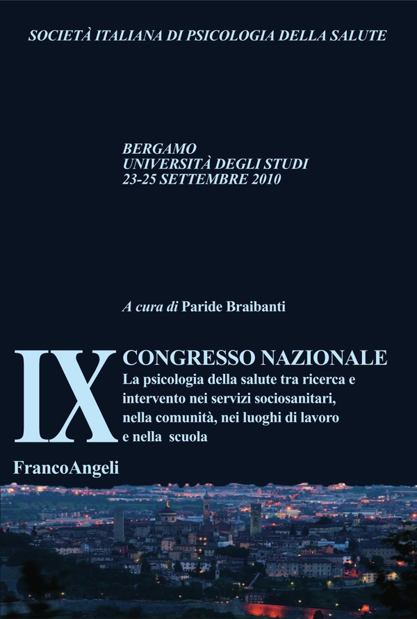 IX Congresso nazionale S.I.P.SA. La psicologia della salute tra ricerca e intervento nei servizi sociosanitari, nella comunità, nei luoghi di lavoro e nella scuola - Librerie.coop IX Congresso nazionale S.I.P.SA. La psicologia della salute tra ricerca e intervento nei servizi sociosanitari, nella comunità, nei luoghi di lavoro e nella scuola - Librerie.coop