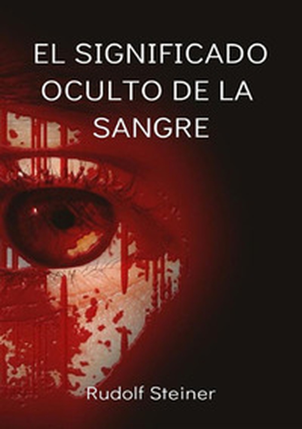 El significado oculto de la sangre - Librerie.coop