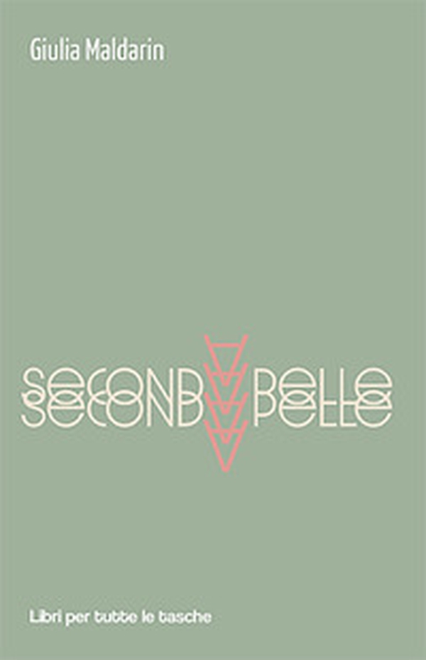 Seconda pelle - Librerie.coop Seconda pelle - Librerie.coop