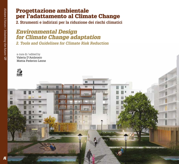 PROGETTAZIONE AMBIENTALE PER L’ADATTAMENTO AL CLIMATE CHANGE - Librerie.coop PROGETTAZIONE AMBIENTALE PER L’ADATTAMENTO AL CLIMATE CHANGE - Librerie.coop