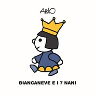 Biancaneve e i 7 nani. Le mini fiabe di Attilio - Librerie.coop